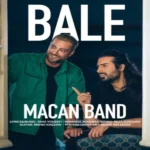 آهنگ بله ماکان بند