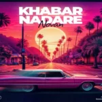 آهنگ خبر نداره از نوان